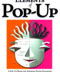 Pop Up Paper Engineering Made Easy A Down To Earth Hands On Guide To Creating 3D Pop Ups Layered Cutouts Folding Secrets And DIY Card Magic For Beginners And Casual Crafters. book cover