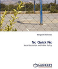 Cover of No Quick Fix book by Margaret Dechman, discussing social exclusion and public policy reform.