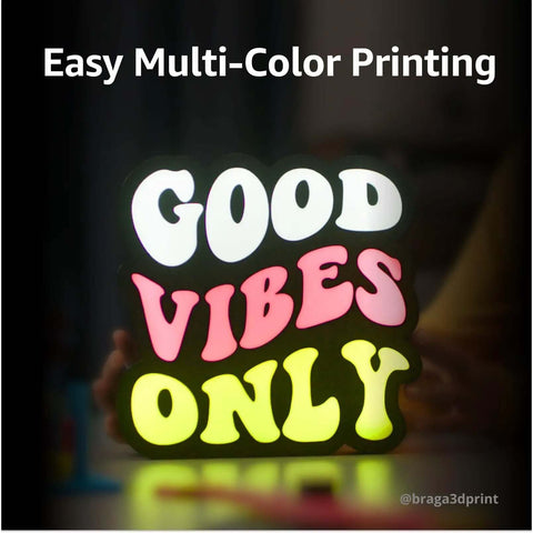 Blazing Fast Multi Color 3D Printer With Full Auto Calibration produces "Good Vibes Only" sign with vibrant colors