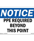 PPE Required Beyond This Point Aluminum Safety Sign For Construction Sites, Warehouses, And Shops - Built Tough, Rust Free, Outdoor Indoor Durability Made In The USA, 10x7