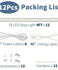 Packing list for 12 Pack T8 LED Shop Light 4Ft 42W 6300 Lumen 5000K Daylight Linkable Plug And Play Garage Ceiling Workshop Lighting