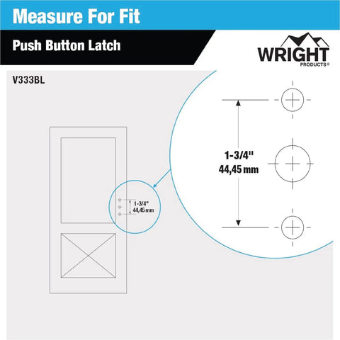 Measurement diagram for Push Button Door Latch For Screen And Storm Doors, Out Swing, 0.75 To 1.25 Inch Thick, No Lock Out Technology