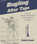 Image of 'Straight Up Essential Handbook To Mastering American Bugle Calls And Hella Easy Marches For Trumpeters And Bugle Players Nailing Taps Fast With Pro Sheet Music And Historic Charts', featuring a bugler.
