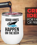White Wine Tumbler 12 Oz For Boating On The Deck Great For Pontoon Boats, Yachts, And Sailboats with wine being poured
