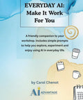 Cover of Make It Work For You With AI: A Practical Hands-On Guide featuring abstract design and everyday AI elements.
