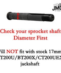 Image showing a sprocket shaft with a diameter warning, unsuitable for stock 17mm CT200U, BT200X, CT200UEX jackshaft applications.