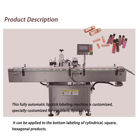 Fully Automatic Bottom Label Applicator For Cosmetic Lipstick Tubes Handles Cylindrical Square And Hexagonal Containers Cranks Out 30 To 60 Units Per Minute With Smooth Action And Zero Mess machine with control panel and lipstick tubes.
