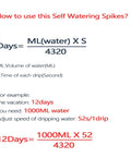 Formula explaining usage of 16 Pack Self Watering Plant Spikes Kit With Adjustable Drip Valve for vacation watering