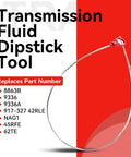 Universal Transmission Fluid Dipstick Tool For 42RLE NAG1 45RFE 62TE Transmissions, stainless steel replacement part