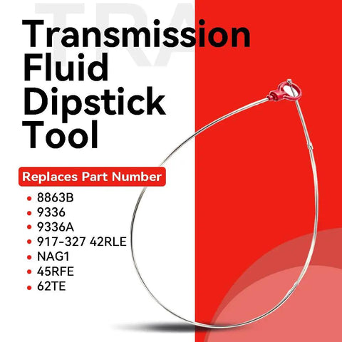 Universal Transmission Fluid Dipstick Tool For 42RLE NAG1 45RFE 62TE Transmissions, stainless steel replacement part