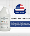 Ninety Nine Percent Isopropyl Alcohol For Home Office School And Lab Use 128 Fluid Ounces Made In USA Bulk Multi Purpose Cleaning And Disinfecting Solution That Gets The Job Done. 1-gallon bottle