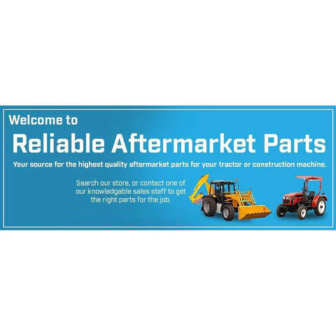 Blue banner for Reliable Aftermarket Parts with yellow front-end loader and red tractor illustrations.