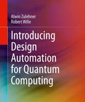 Cover of No Fluff Design Automation For Quantum Computing By Alwin Zulehner, showcasing a colorful abstract background.