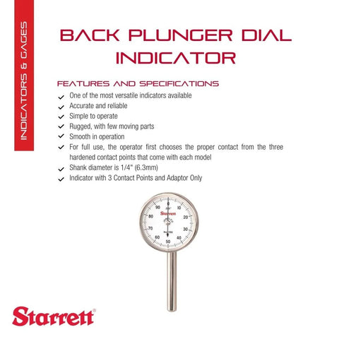 Starrett dial test indicator with back plunger, white dial, 0-100 reading, 1/4 in shank