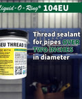 104EU Big Ol Thread Sealant For Large Threaded Connections Safe On Plastic And Metal High Pressure Water Repellent Sealant Made In The USA 5 Oz Brush Top Can visible against a workshop background