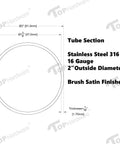 Stainless steel 316 tube cross-section, 2" outside diameter, 16 gauge, brushed satin finish