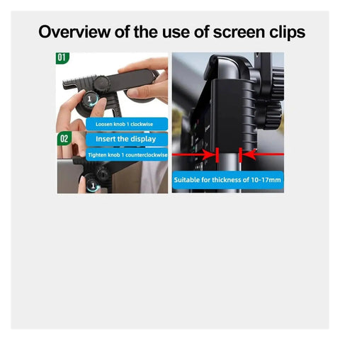 Overview of screen clips usage instructions, includes tightening and inserting display for 10-17mm thickness.