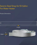 Diagram of Seismic Water Heater Restraint Strap Kit 90 Inch Long One And A Half Inch Wide Galvanized Steel Adjustable