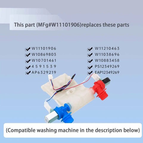Washer Water Inlet Valve Replacement Exact Fit For W11101906 W11210463 W11038696 displayed with compatible models list.