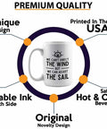 15oz White Sailor Coffee Mug For Boating Buffs We Can Adjust The Sail Gift For Captains Deckhands Shipmates And Nautical Navigators