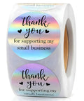 Roll of holographic thank you for supporting my small biz stickers 1.5 inch round self adhesive waterproof labels.