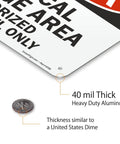 Heavy Duty Aluminum Hazard Warning Plate 7 X 10 Inches Built Like A Tank For Chemical Storage Areas And Authorized Personnel Only Rust Free Fade Resistant Print with 40 mil thickness next to a dime for size comparison.