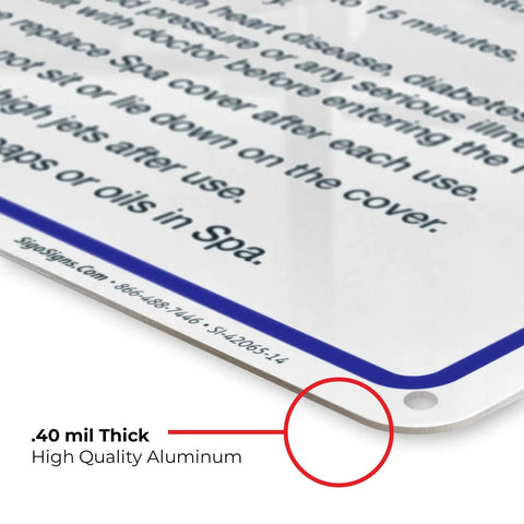 Close-up of edge of Hot Tub Safety Rules Sign showing durable 10x14 inch rust free aluminum, indicating UV print and pre-drilled holes.