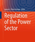 Front view of a book cover: Regulation of the Power Sector, editor Ignacio J. Pérez-Arriaga, Springer