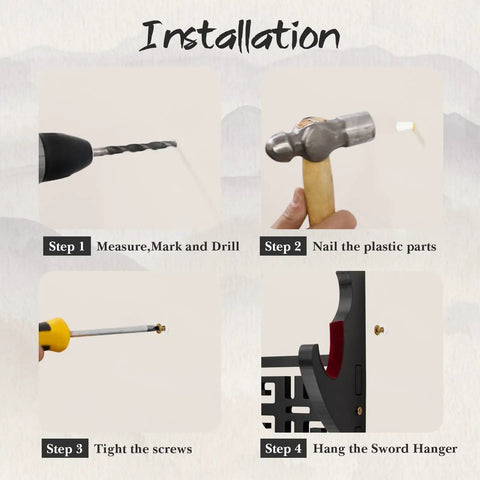 Installation guide for Taichi Sword Wall Mount With Velvet Padding Katana Holder, showing drill, hammer, screw, and hanger steps.