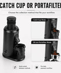 Pro Grade Stainless Steel Coffee Grinder Featuring 80mm Flat Burrs Stepless Dial Control And 70g Bean Hopper for switching between Catch Cup and 58mm Portafilter modes.