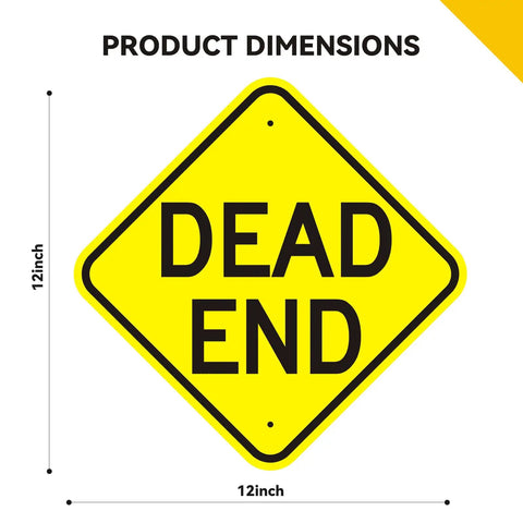 Road Ready Dead End Sign Clears Up Property Boundaries Fast With A Hella Durable 12X12 Inch Reflective Aluminum Panel with dimensions.