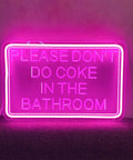 Please Dont Do Coke In The Bathroom 3D Art Carving Neon Sign Pink LED USB Wall Decor For Bedroom Living Room Indoor Party Backdrop 40x27 cm