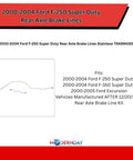 Diagram of Ford Rear Axle Brake Line Kit Stainless Steel For 1999 2004 F 250 F 350 Super Duty And Excursion, showing fit details
