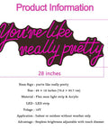 Massive 28 Inch Pink Neon Sign You're Like Really Pretty LED Light for bedroom bar club wall decor dimensions and details