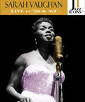 Sarah Vaughan Live 1958 And 1964 Classic Jazz Vocal Masterpieces From AllTime Performances Rare Concert Recordings Smooth Scat And Powerful Ballads Forever
