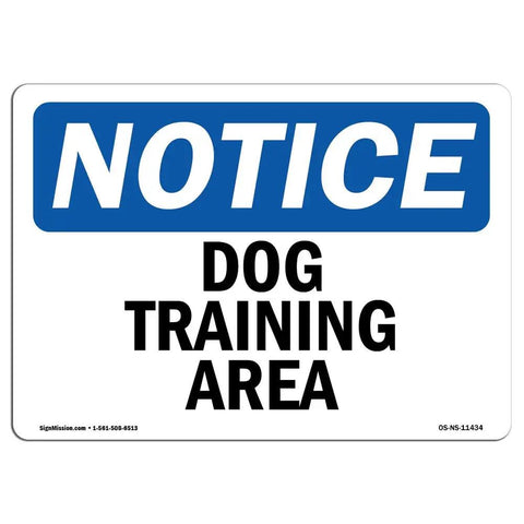 Dog Training Area Safety Sign Aluminum Durable Notice For Indoor Outdoor Worksites Weatherproof Rugged And Ready Rust Resistant Commercial Grade Made In The USA Ideal For Construction Sites Warehouses And Shops