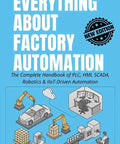 Master Factory Automation Like A Pro With This Complete Handbook On PLC HMI SCADA Robotics And Iiot Driven Tech For Serious Engineers book cover with illustrated factory automation elements.