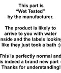 Text image explaining 'Wet Tested' condition of Nozzle And Venturi Replacement Kit For Water Softeners With Quick Connect Fitting OEM 7398674.