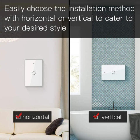 Touch Wall Smart Switch No Neutral Needed For Single Pole 110V 1 Gang 2.4GHz WiFi RF433 in horizontal and vertical positions.