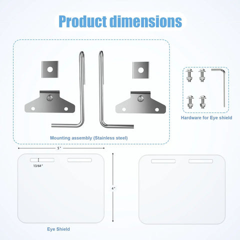 Heavy Duty Four By Five Inch Bench Grinder Eye Shield Two Pack includes stainless steel mounting hardware and dimensions.