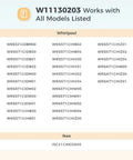 Model compatibility chart for Upgraded Freezer Glass Shelf 11.69 By 9.88 Inches with W11130203 code.