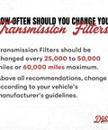 Image that explains transmission filter change interval recommendations by Doc's Diesel.