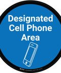 High Visibility 16 Inch Round Floor Sign For Designated Cell Phone Zones Peel And Stick Adhesive Backing Blue icon with text.