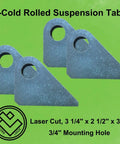 Beefy 4 Pack Heavy Duty Suspension Mount Tabs with three eighths inch cold rolled steel and three quarters inch holes