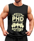 Straight Up Comfy Men's Cotton Tank Top, Ultra Breathable Sleeveless Gym Shirt, humorous black tank with pottery graphic.