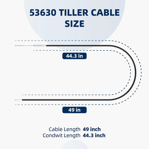 Diagram showing 53630 Tiller Cable Replacement size with 49 inch cable length and 44.3 inch conduit length for Rear Tine Tillers.