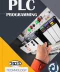 Hands On Programmable Logic Controller Training Kit For Real World Automation And Ladder Logic Mastery Learn Troubleshooting On The Factory Floor With IT Driven Training And Step By Step Concepts cover image
