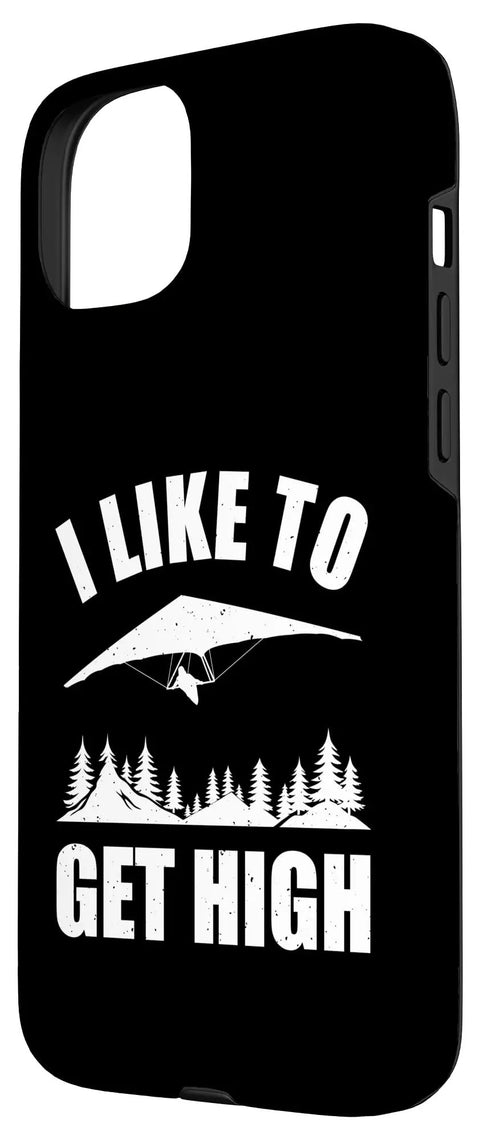 15 Plus Hang Glider Art Phone Case For Men And Women I Like To Get High Dope Hang Gliding Gift Idea For Open Air Flyers
