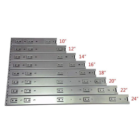 Various sizes of drawer slides from 10 to 24 inches, includes 18 Inch Drawer Slides 10 Pack - 100 Lb Capacity Full Extension Side Mount With Dual Ball Bearing Rollers, 3-Section Rugged Beefy Heavy Duty, Zinc Plated Cold Rolled Steel, Smooth Glide Guaranteed.
