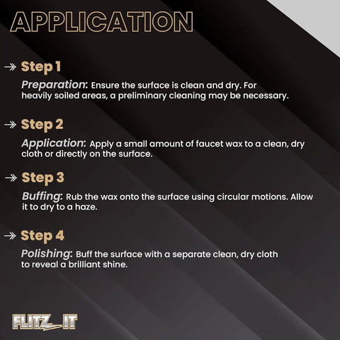 Application steps for Faucet Wax Plus 7.6oz USA Made Water Based Cleaner And Polish For Water Stains Fingerprints And More